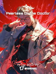 Peerless Divine Doctor