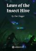 Laws of the Insect Hive