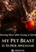 My Pet Beast is Super Awesome