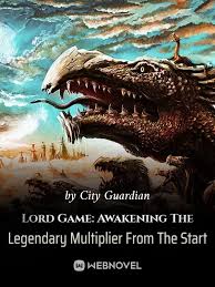 Lord Game: Awakening The Legendary Multiplier From The Start