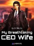 My Breathtaking CEO Wife