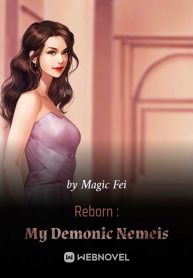 Reborn : My Demonic Nemeis