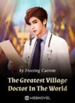 The Greatest Village Doctor In The World