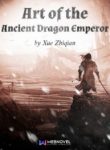 Art of the Ancient Dragon Emperor