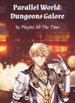 Parallel World: Dungeons Galore