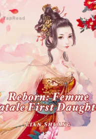 Reborn: Femme Fatale First Daughter