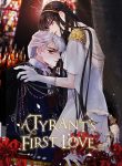 A Tyrant’s First Love