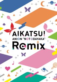 Aikatsu! dj – Odayaka