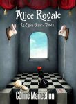 Alice Royale