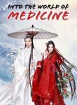 Into the World of Medicine