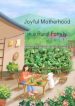 Joyful Motherhood in a Rural Family