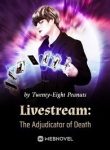 Livestream: The Adjudicator of Death