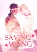 Saving Wang