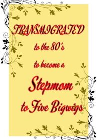 Transmigrating to the 80s to Become Stepmom to Five Bigwigs