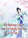 Wild Malicious Consort, Good-for-nothing Ninth Miss