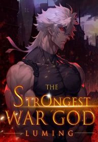 The Strongest War God - Chapter 849 - Chapter 849: Sitting Alone On The 