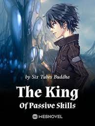 The King Of Passive Skills